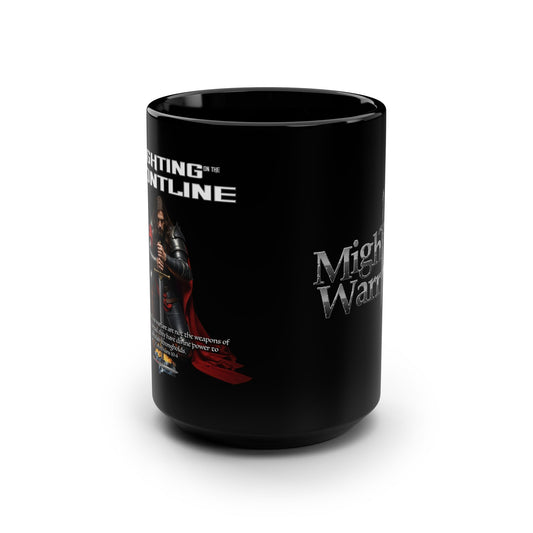Frontline Mighty Warrior Black Mug, 15oz - Empowering Coffee Cup, Motivational Gift, Unique Design for Warriors, Perfect for Any Occasion