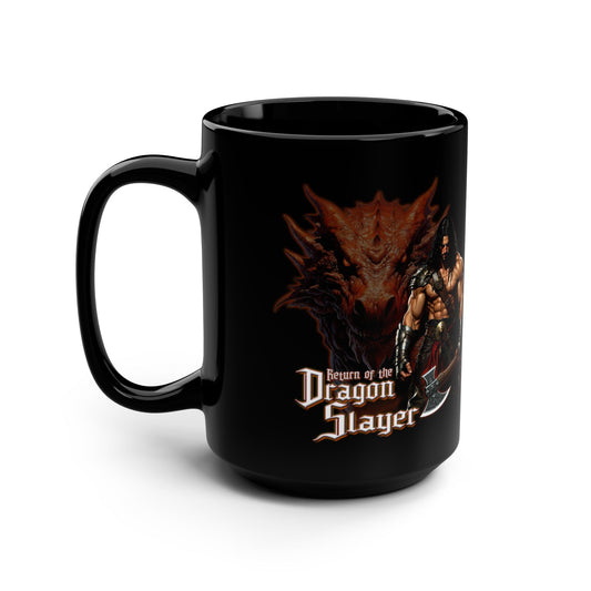 Return of the Dragon Slayer2 - Mighty Warrior Coffee Mug, 15oz Black Mug, Gift for Gamers, Motivation Mug, Perfect for Fantasy Lovers, Unique Collectible