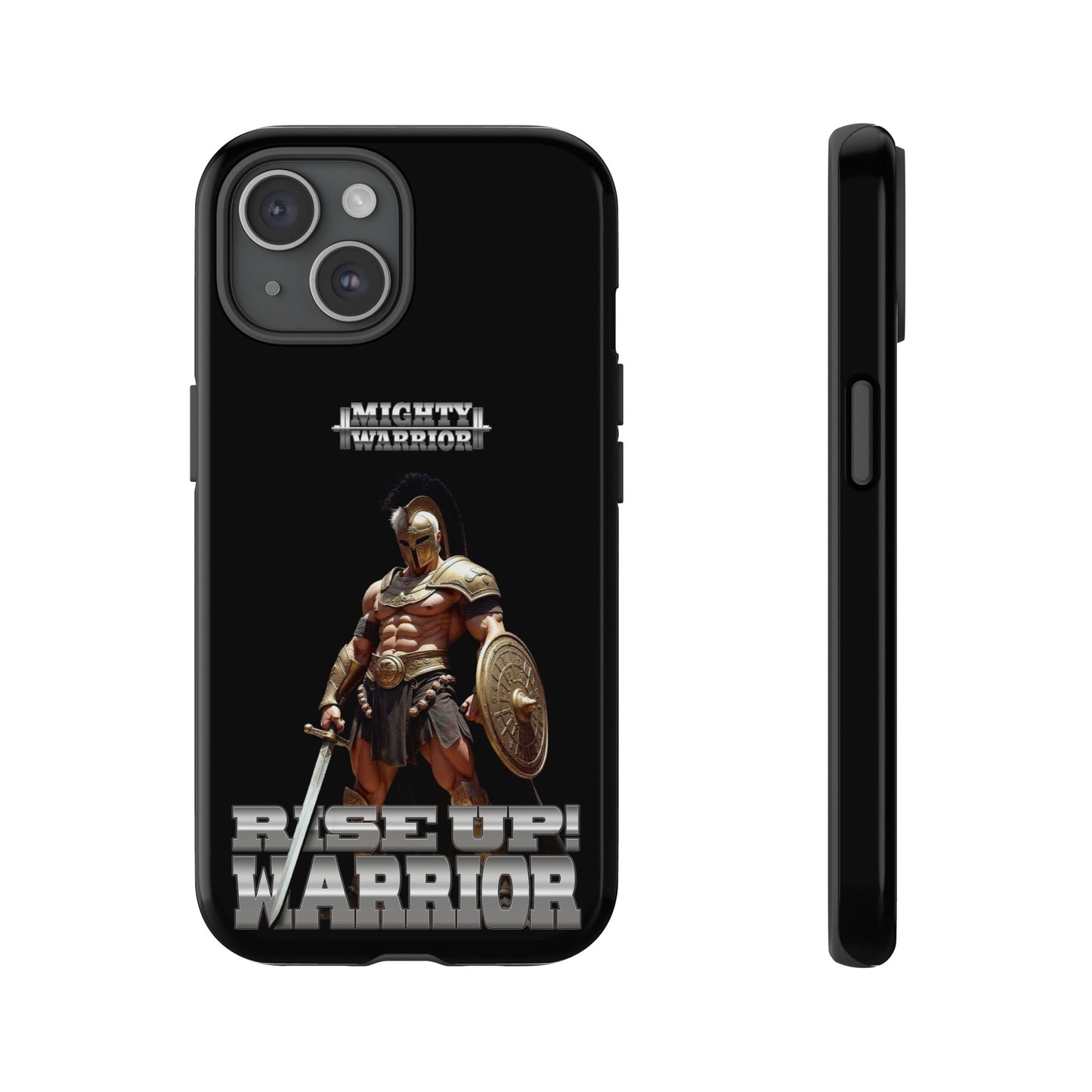Tough Cases - Rise Up! Warrior Phone Case for Motivational Spirit